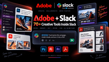 Adobeが70以上のプロツールをSlackに統合:チャットがクリエイティブの制御プレーンに