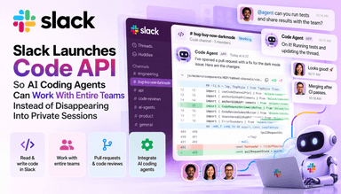 Slack Code API, AI 코딩 에이전트의 작업을 투명하게 공개하고 팀을 함께하게 하다