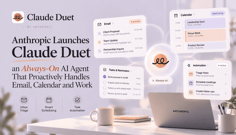 Claude Duet de Anthropic: el paso a agentes de trabajo proactivos y siempre activos