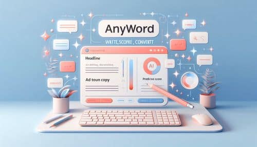 Anyword: AI Marketing Copywriter with Predictive Scoring