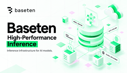 Baseten: Inference Platform for High-Performance Model Serving