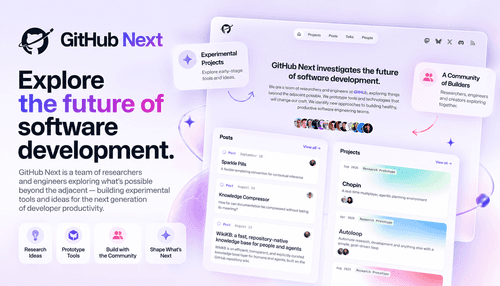 GitHub Next: Research and Prototypes for Agentic Software Development